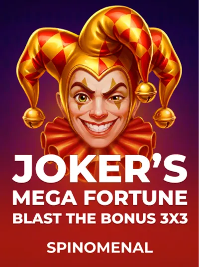 Joker’s Mega Fortune - Blast The Bonus 3x3